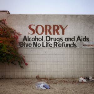 Sorry No Life Refunds - Downtown Los Angeles